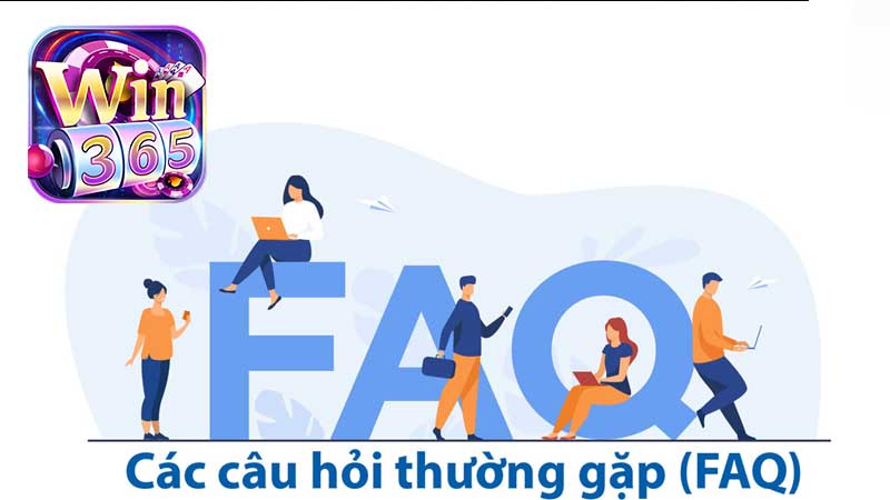 Câu hỏi thường gặp WIN365 - Những thắc mắc thường gặp khi tham gia cá cược