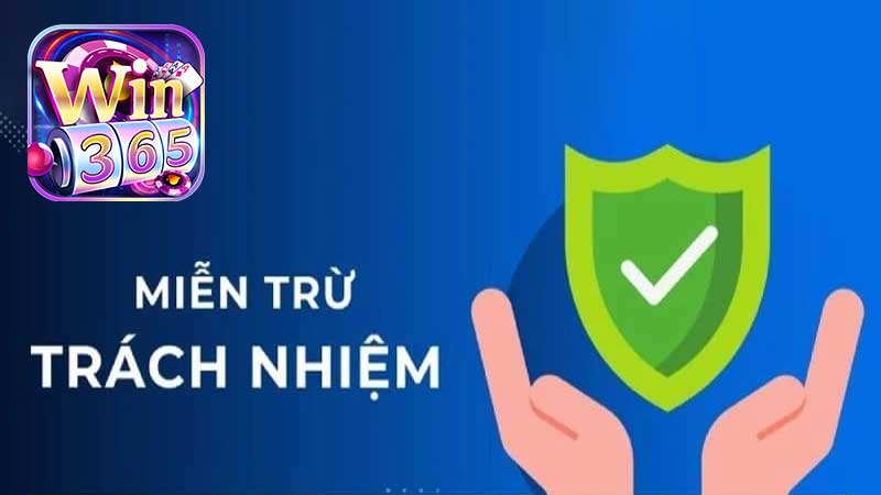 Miễn Trừ Trách Nhiệm WIN365: Hiểu Rõ và Chấp Nhận Quy định